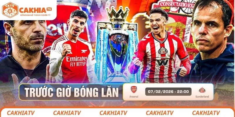 Arsenal vs Sunderland - Trận Cầu Khẳng Định Vị Thế Đội Đầu Bảng 1 Arsenal vs Sunderland