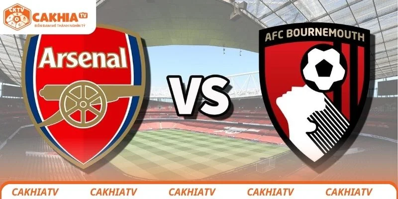 Arsenal vs AFC Bournemouth - Đẳng Cấp Gọi Tên Người Xứng Đáng 1 Arsenal vs AFC Bournemouth